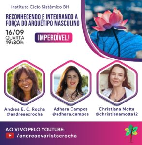 Live: Reconhecendo e integrando a força do arquétipo masculino com Adhara Campos e Christiana Motta